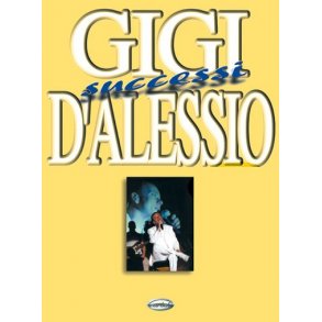 Gigi D?Alessio: Successi
