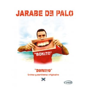 Jarabe De Palo: Bonito