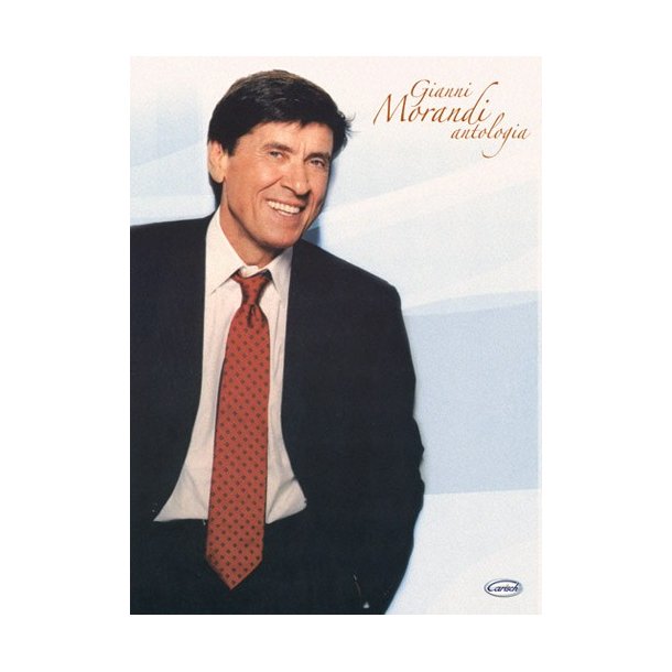 Gianni Morandi: Antologia
