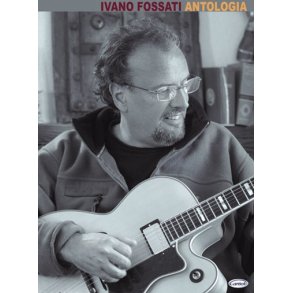 Ivano Fossati: Antologia
