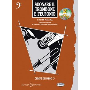 Suonare il Trombone e l?Eufonio