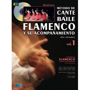 LEIVA PRADOS DAVID METODO DE CANTE Y BAILE FLAMENCO VCE/GTR VOL 1