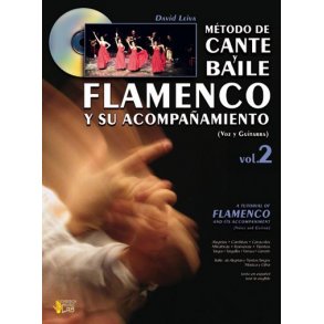 LEIVA PRADOS DAVID METODO DE CANTE Y BAILE FLAMENCO VCE/GTR VOL 2