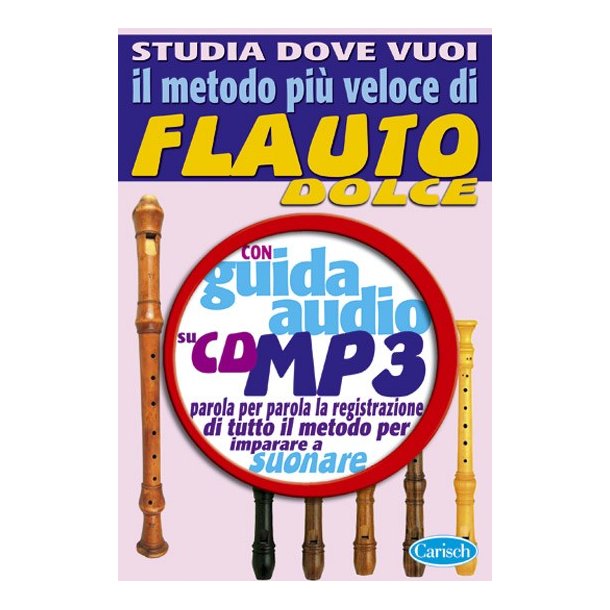Il Metodo Pi Veloce di Flauto Dolce