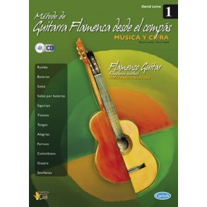 LEIVA PRADOS DAVID METODO DE GUITARRA FLAMENCA DESDE EL COMPAS VOLUME