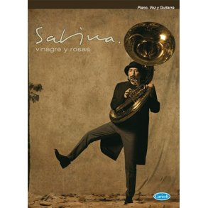 Joaqun Sabina: Vinagre y Rosas