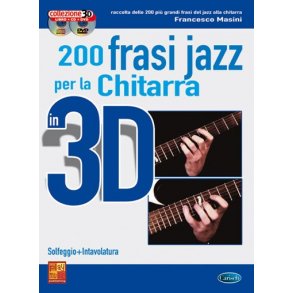 200 Frasi Jazz per la Chitarra in 3D