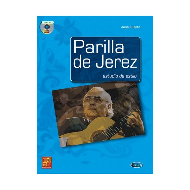 Parrilla de Jerez: Estudio de estilo