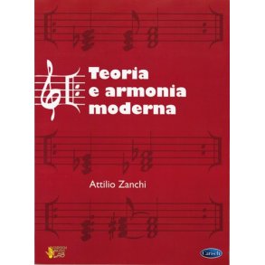 Attilio Zanchi: Teoria e Armonia Moderna