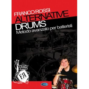 Alternative Drums, Metodo avanzato per batteristi