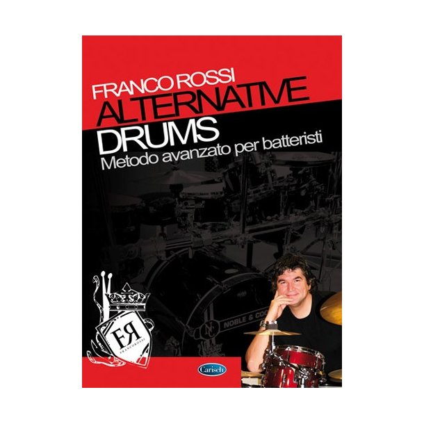Alternative Drums, Metodo avanzato per batteristi