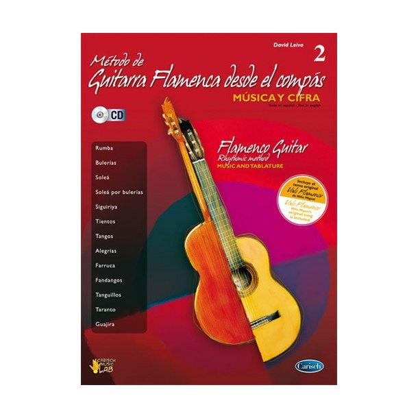 Metodo de Guitarra Flamenca desde el Comps, Volumen 2