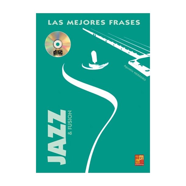 Las Mejores Frases Jazz & Fusion