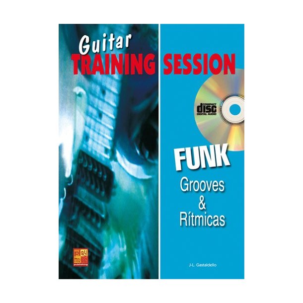 Guitar Training Session: Grooves & Rtmicas Funk
