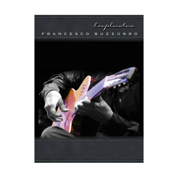 Francesco Buzzurro: L?Esploratore