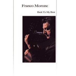 Franco Morone: Back to my Best