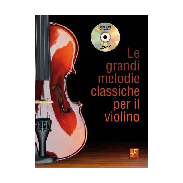 Le grandi melodie classiche per il Violino