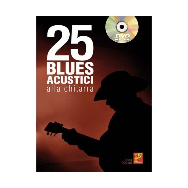 25 Blues Acustici alla Chitarra