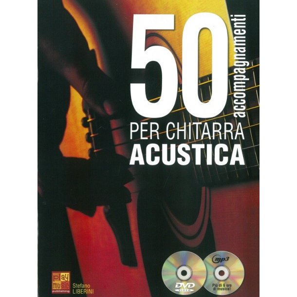 Stefano Liberini: 50 Accompagnamenti Per Chitarra Acustica (Book/CD/DVD)
