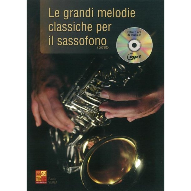 Paulo Veiga: Le Grandi Melodie Classiche Per Il Sassofono (Book/CD)