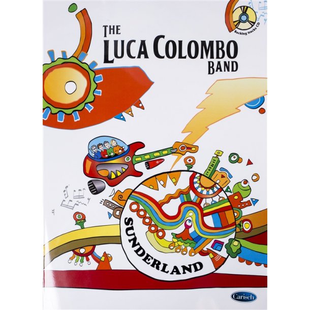 The Luca Colombo Band: Sunderland (Book/CD)
