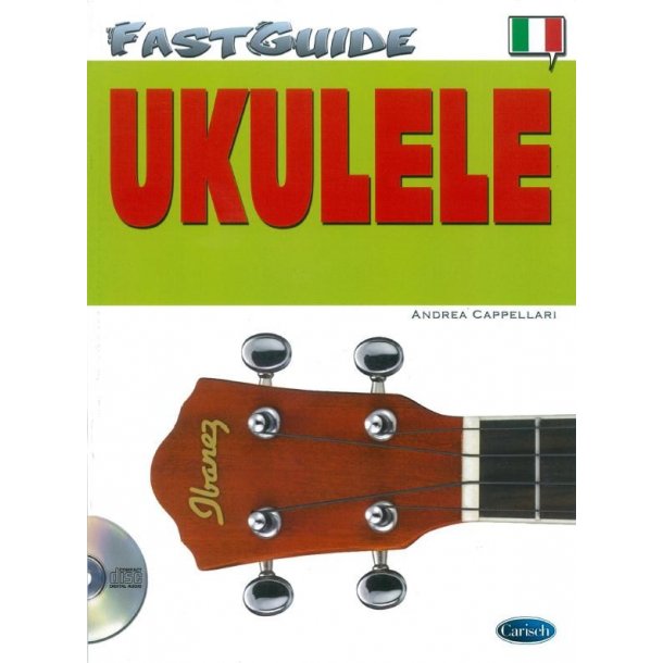 Andrea Cappellari: Fast Guide - Ukulele (Book/CD)