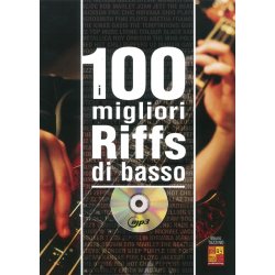 Bruno Tazzino: 100 Migliori Riffs Di Basso (Book/CD)