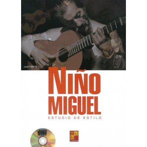 José Fuente: Niṅo Miguel - Estudio De Estilo (Book/CD)