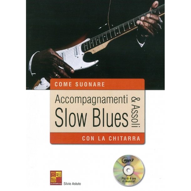 Silvio Astuto: Accompagnamenti & Assoli Slow Blues (Book/CD)