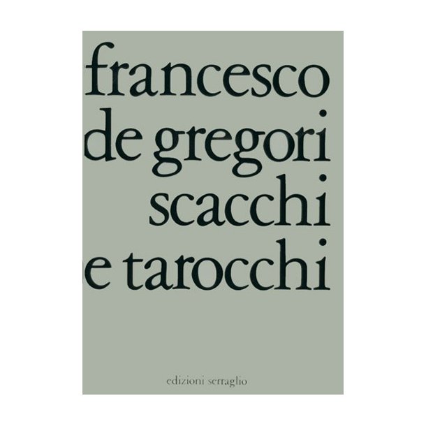 Gregori Scacchi E Tarocchi Ml/Gtr Bk