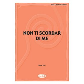 Non ti scordar di me