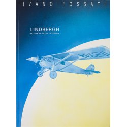 Ivano Fossati: Lindbergh - Lettere Da Sopra La Pioggia