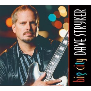 Dave Stryker, Big City