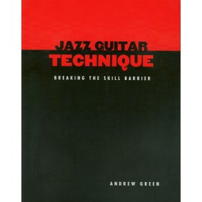 GREEN ANDREW JAZZ GUITAR TECHNIQUE GUITAR BOOK