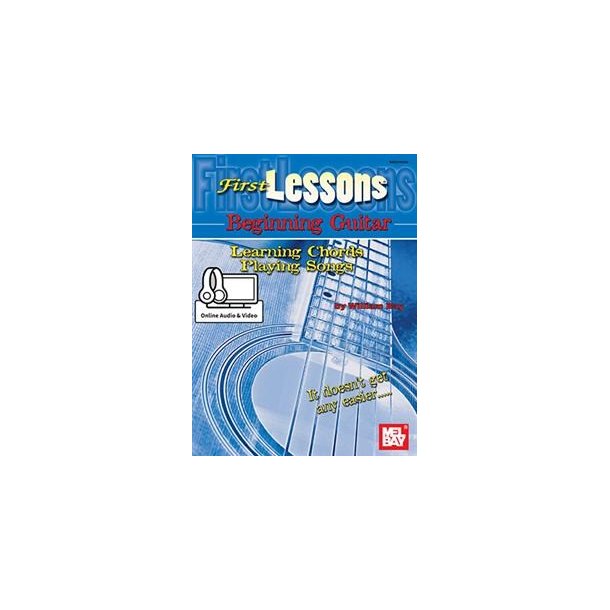 First Lessons Beginning Guitar: Learning Chords/Playing Songs