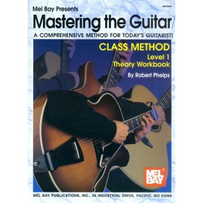 Mastering the Guitar Class Method Theory Workbook, Level 1
