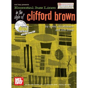 Essential Jazz Lines: In the Style of Clifford Brown-B Flat