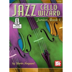 Martin Norgaard: Jazz Cello Wizard Junior, Book 1 (Book/Online Audio)
