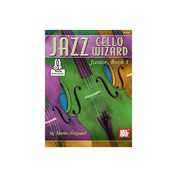 Martin Norgaard: Jazz Cello Wizard Junior, Book 1 (Book/Online Audio)