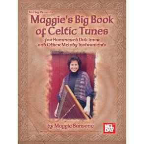 Maggie's Big Book Of Celtic Tunes For Hammered Dulcimer