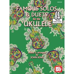 John King: Famous Solos And Duets For The Ukulele (Book/Online Audio)