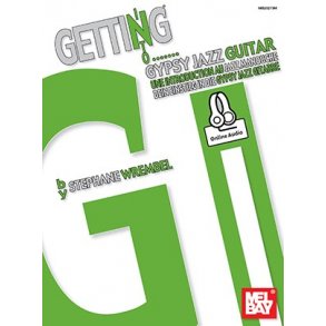Stephane Wrembel: Getting Into Gypsy Jazz Guitar (Book/Online Audio)