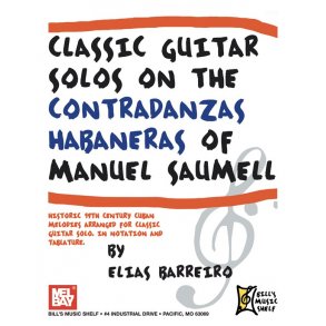 Classic Guitar Solos On The Contradanzas Habaneras