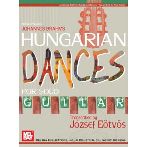 Johannes Brahms Hungarian Dances for Solo Guitar