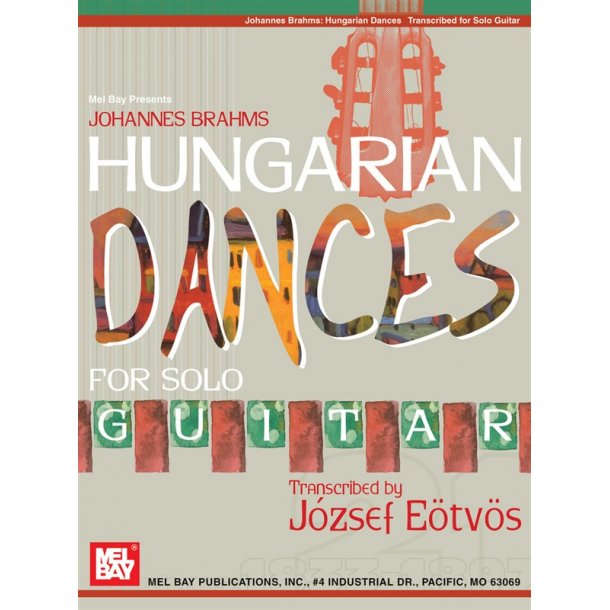 Johannes Brahms Hungarian Dances for Solo Guitar