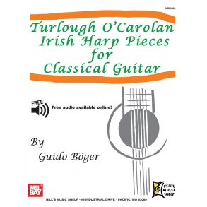 Turlough O'Carolan Irish Harp Pieces for Classical Guitar
