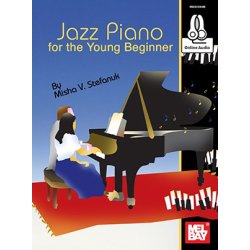 Misha V. Stefanuk: Jazz Piano For The Young Beginner (Book/Online Audio)