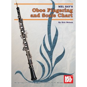 Mel Bay's Oboe Fingering And Scale Chart
