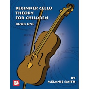 Beginner Cello Theory for Children, Book One