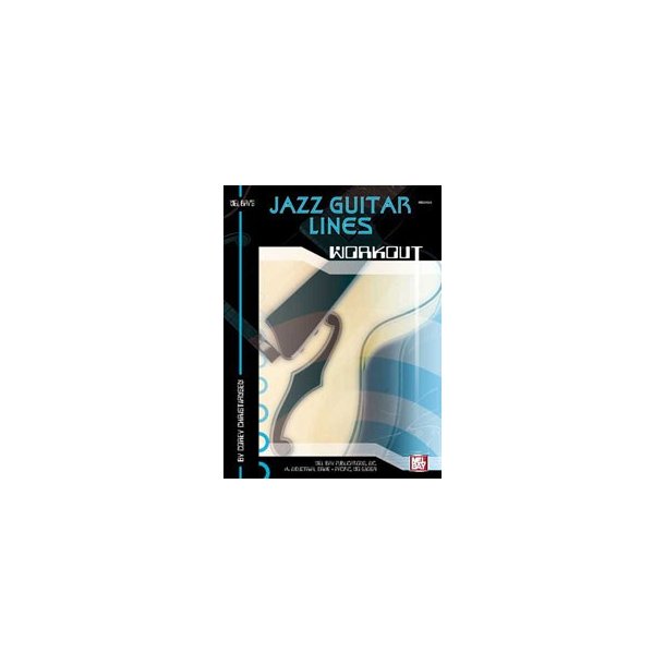JAZZ GUITAR LINES WORKOUT GUITAR (ALL) BOOK
